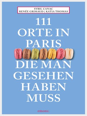 cover image of 111 Orte in Paris, die man gesehen haben muss